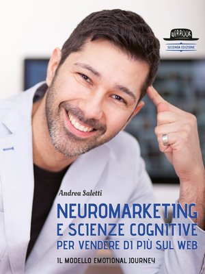 cover image of Neuromarketing e scienze cognitive per vendere di più sul web